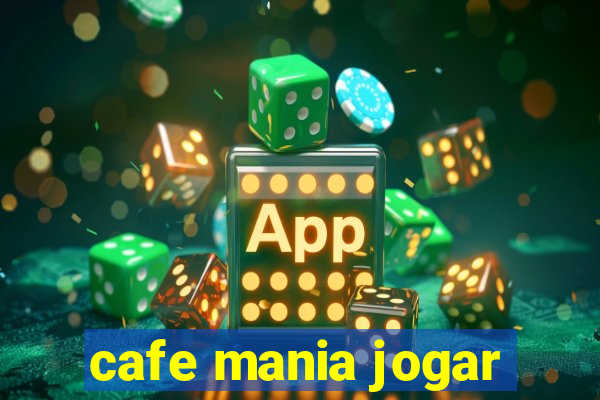 cafe mania jogar